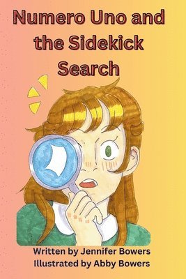 Numero Uno and the Sidekick Search 1