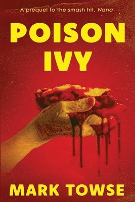 bokomslag Poison Ivy (A Prequel to Nana) & Other Dark Tales