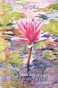 bokomslag Art of Love at Blackwater Pond