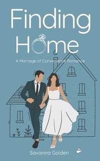 bokomslag Finding Home: A Marriage of Convenience Romance