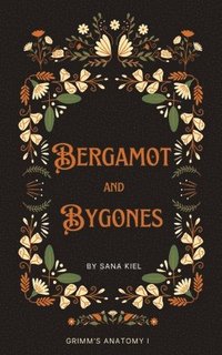 bokomslag Bergamot & Bygones