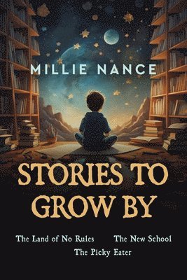 Stories To Grow By 1