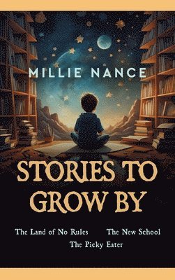 Stories To Grow By 1