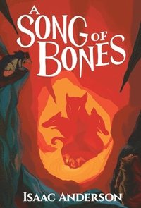 bokomslag A Song of Bones