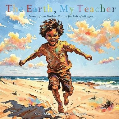 bokomslag Earth, My Teacher