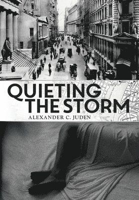 Quieting the Storm