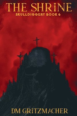 bokomslag Shrine Skulldiggery Book 6