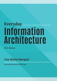 bokomslag Everyday Information Architecture