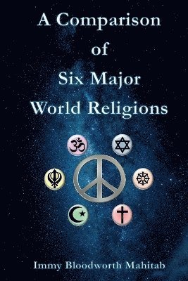 Immy B Mahitab, Immy B. Mahitab - Comparison of Six Major World Religions, Häftad