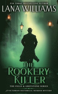 bokomslag The Rookery Killer: A Victorian Historical Murder Mystery
