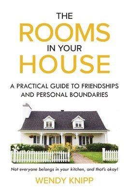 The Rooms In Your House 1