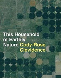 bokomslag This Household of Earthly Nature: An Essay: A Year, a Life, a Country, a Global Network