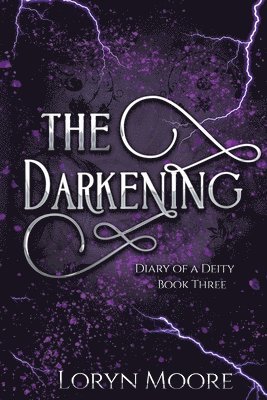 Diary of a Deity - The Darkening