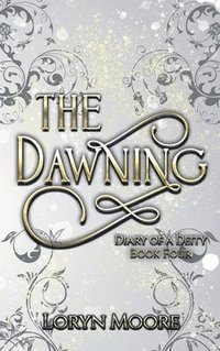 bokomslag Diary of a Deity - The Dawning