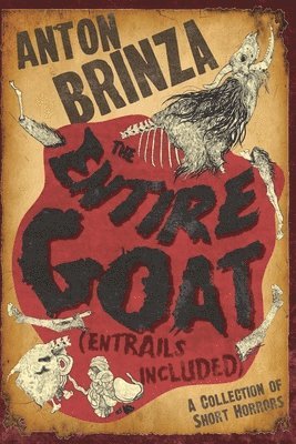 The Entire Goat (Entrails Included) 1