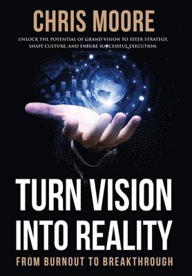 Turn Vision Into Reality 1