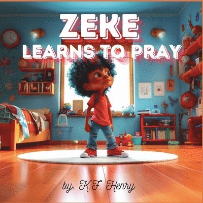 Zeke Learns to Pray 1