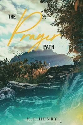 The Prayer Path 1