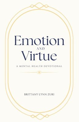 Emotion and Virtue 1