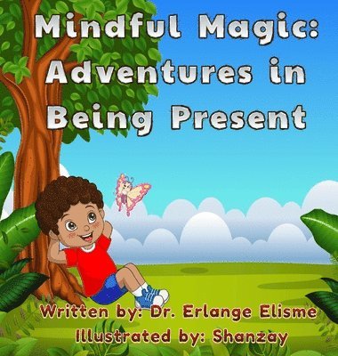 Erlange Elisme, Dr. Erlange Elisme - Mindful Magic, Inbunden