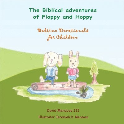 The Biblical adventures of Floppy and Hoppy 1