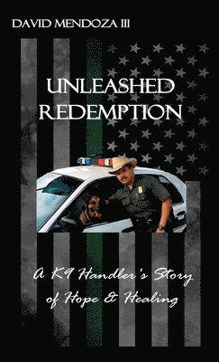 David Mendoza - Unleashed Redemption, Inbunden