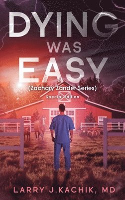 DYING WAS EASY (Zachary Zander Series)