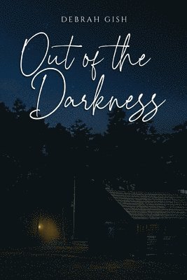 Out of the Darkness 1