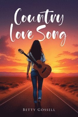 Betty Gossell - Country Love Song, Häftad