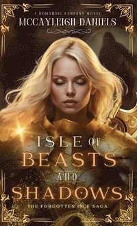 bokomslag Isle of Beasts and Shadows