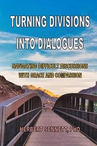 bokomslag Turning Divisions into Dialogues