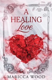 bokomslag Healing Love