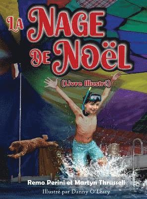 bokomslag La Nage de Noel