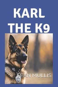 bokomslag Karl the K9