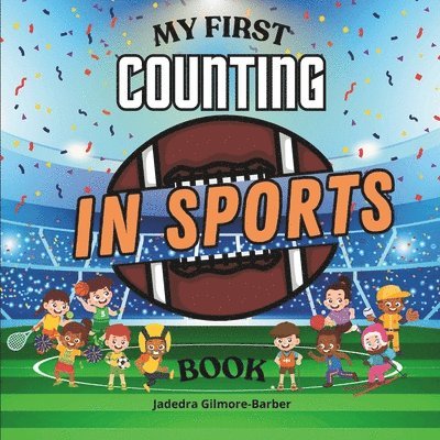 Jadedra Gilmore-Barber - My First Counting in Sports Book, Häftad