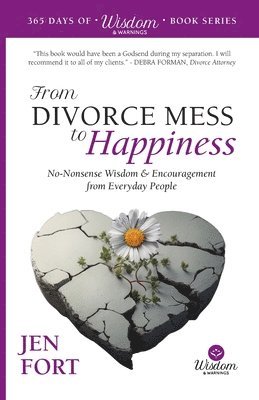 bokomslag From Divorce Mess to Happiness