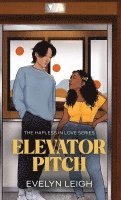 Evelyn Leigh - Elevator Pitch, Inbunden