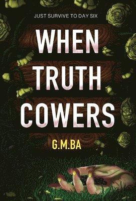 bokomslag When Truth Cowers