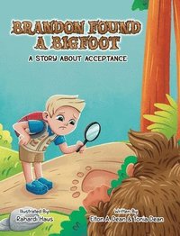 bokomslag Brandon Found a Bigfoot: A Story About Acceptance
