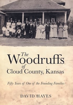 bokomslag Woodruffs of Cloud County, Kansas