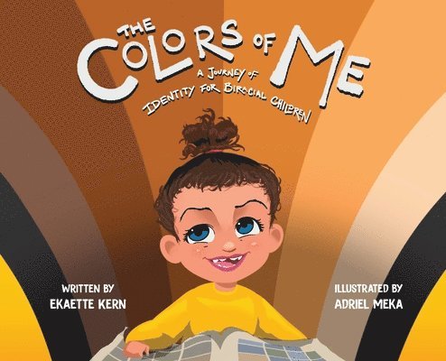 The Colors of Me: A Journey of Identity for Biracial Children 1