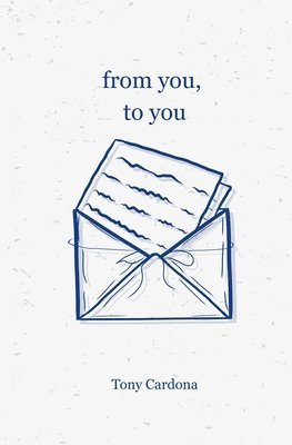 Tony Cardona, Shelby Leigh - from you, to you, Häftad