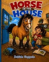 Debbie Roppolo - Horse in the House, Häftad