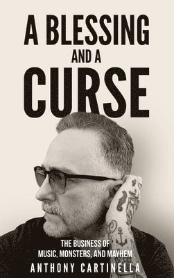 A Blessing and a Curse: The Business of Music, Monsters, and Mayhem 1