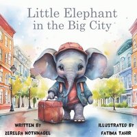 bokomslag Little Elephant in the Big City