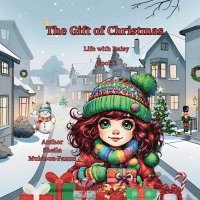 The Gift of Christmas 1