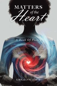 bokomslag Matters Of The Heart