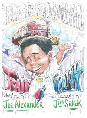 Joe Alexander - Big Wonderful Train Of Thought, Inbunden