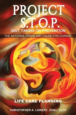 Project S.T.O.P. - Self-Taking On Prevention: The National Crisis And Cause For Change 1