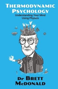 bokomslag Thermodynamic Psychology